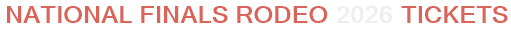 National Finals Rodeo 2026 Tickets